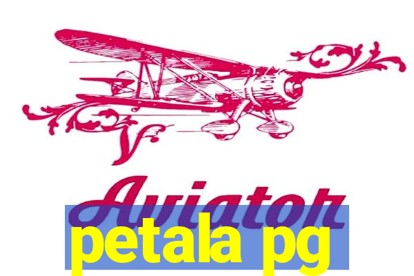 petala pg